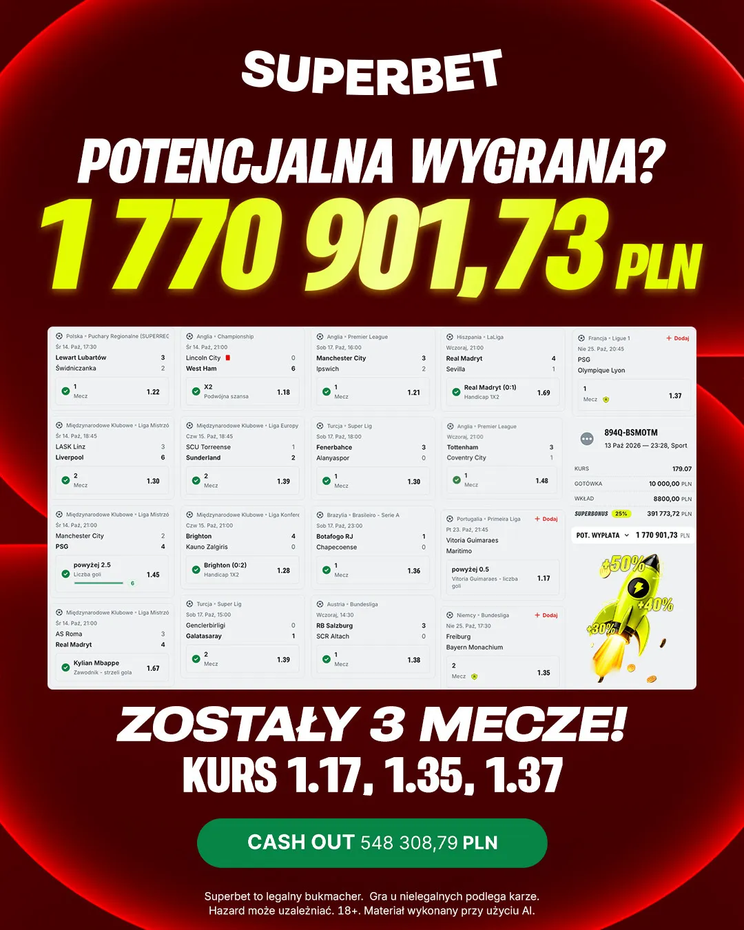 Kupon Superbet z potencjalną wygraną 1 770 901,73 PLN — zostały 3 mecze, kurs 1.17, 1.35, 1.37, cash out 548 308,79 PLN