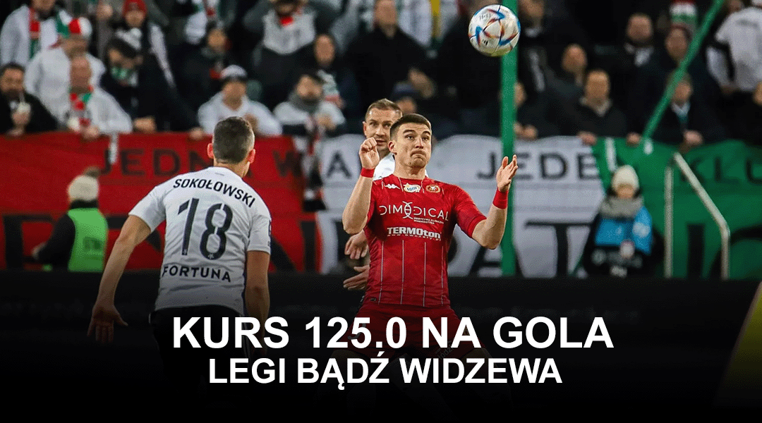 Read more about the article Kurs 125 na gola wybranej drużyny w meczu Widzew Łódź – Legia Warszawa